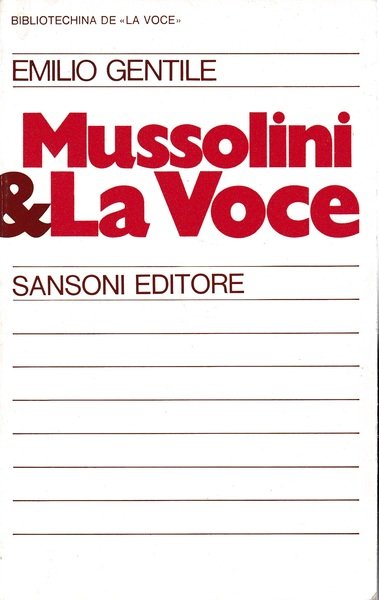 Mussolini &amp; La Voce