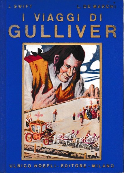 Viaggi di Gulliver in alcune regioni remote del mondo (Lilliput …