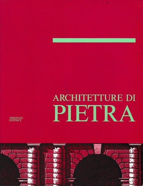 Architetture di pietra. Ediz. italiana e inglese