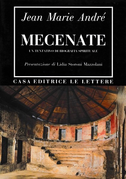 Mecenate. Un tentativo di biografia spirituale