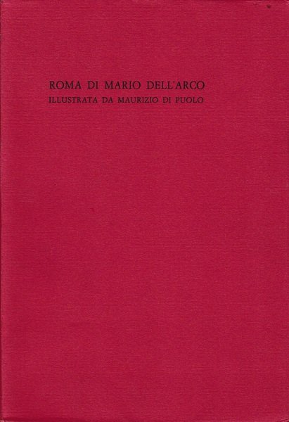 Roma di Mario Dell'Arco illustrata da Maurizio Di Puolo