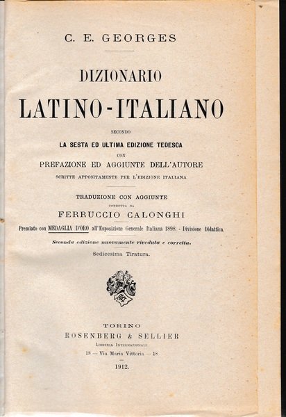 Dizionario Italiano - Latino secondo la sesta ed ultima edizione …