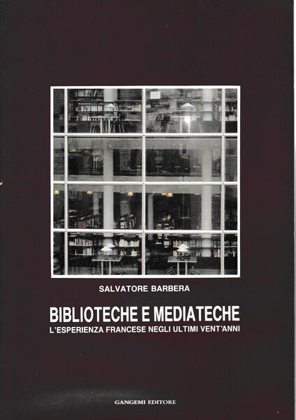 Biblioteche e Mediateche. L'esperienza francese negli ultimi vent'anni