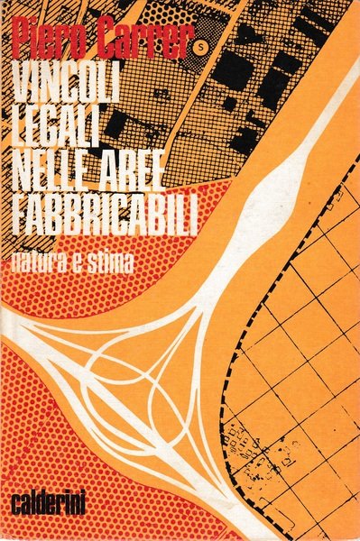 Vincoli legali nelle aree fabbricabili. Natura e stima | Immagine principale