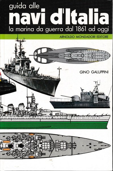 Guida alle navi d'Italia. La marina da guerra dal 1861 … | Immagine principale