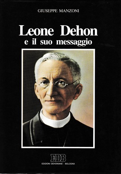 Leone Dehon e il suo messaggio | Immagine principale
