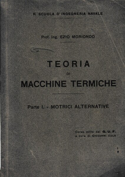 Teoria di macchine termiche. Parte I - Motrici alternative | Immagine principale