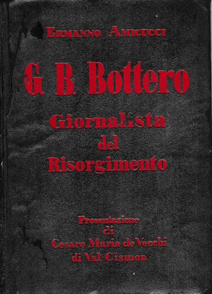 G. B. Bottero, giornalista del Risorgimento | Immagine Gallery 1