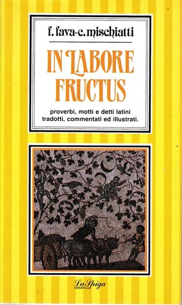 In labore fructus