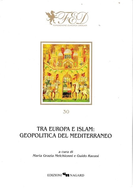 Tra Europa e Islam: geopolitica del Mediterraneo