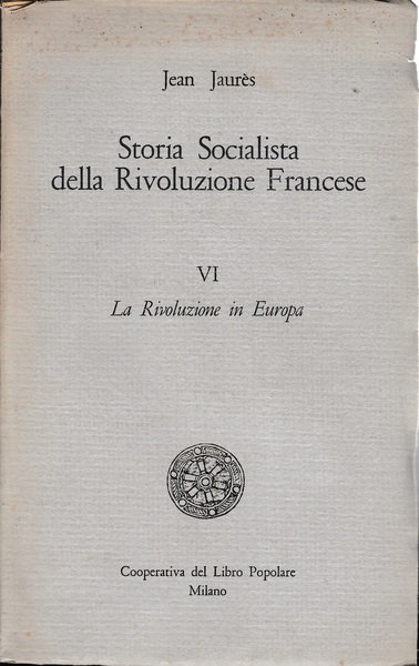 Storia Socialista della Rivoluzione Francese, vol 6^ La Rivoluzione in … | Immagine principale