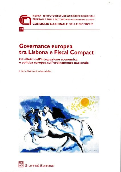 Governance europea tra Lisbona e Fiscal Compact. Gli effetti dell'integrazione … | Immagine principale