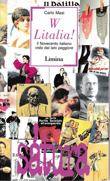 W Litalia! Il Novecento italiano visto dal lato peggiore