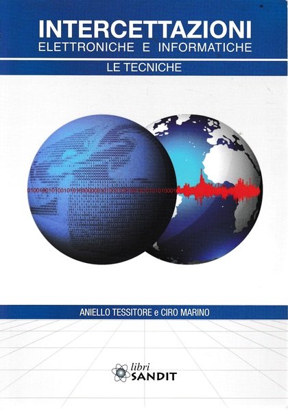Intercettazioni elettroniche e informatiche. Le tecniche | Immagine principale