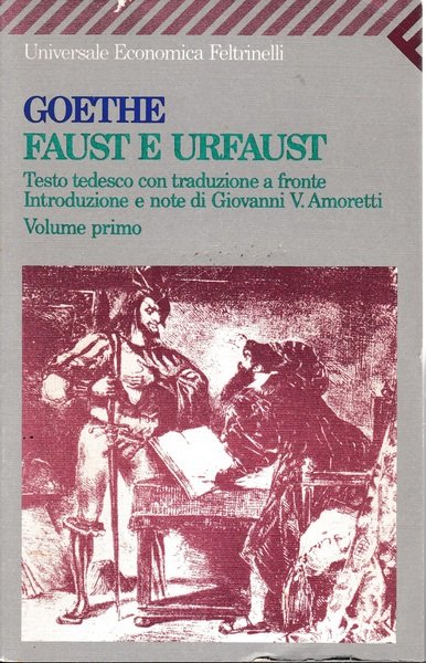 Faust e Urfaust. Volume 1^