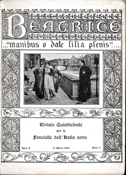 Beatrice. "manibus, o date lilia plenis..." Rivista quindicinale per le …