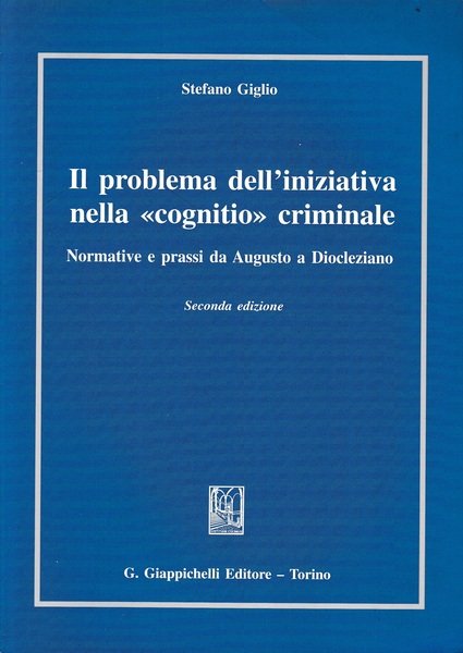 Il problema dell'iniziativa nella «cognitio» criminale. Normative e prassi da … | Immagine principale