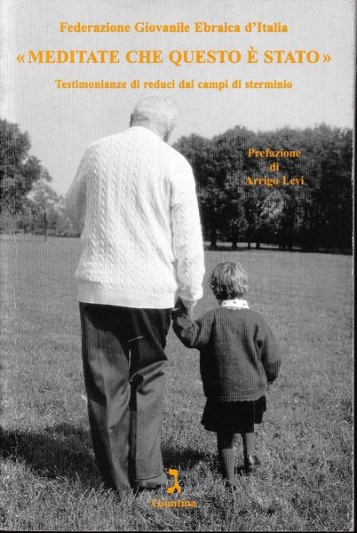 Meditate che questo è stato. Testimonianze di reduci dai campi … | Immagine principale