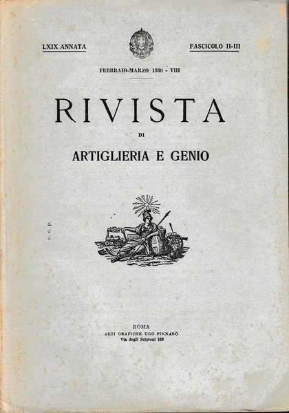 Rivista di Artiglieria e Genio. 69^ annata, fascicolo II-III, Febbraio …