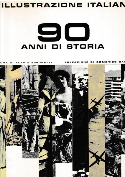 L'illustrazione italiana. 90 anni di storia