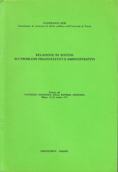 Estratto dal Convegno nazionale sulla Riforma sanitaria, Milano 21/22 Ottobre …