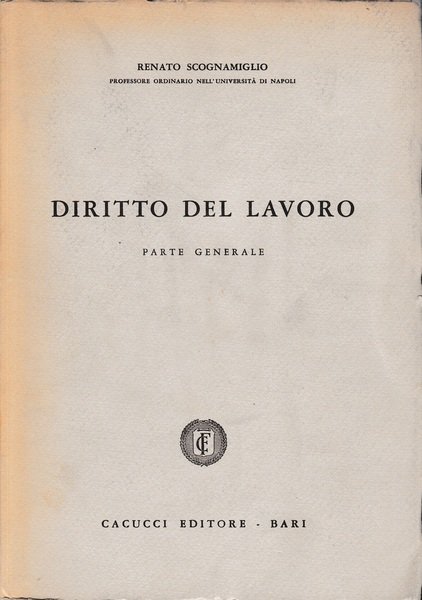 Diritto del Lavoro. Parte generale