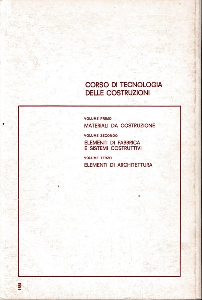Corso di tecnologia delle costruzioni. Materiali da costruzione, volume primo | Immagine Gallery 2