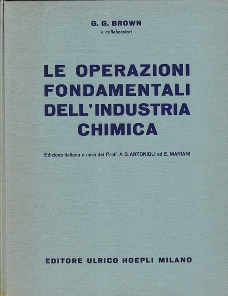 Le operazioni fondamentali dell'industria chimica