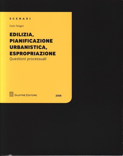 Edilizia, pianificazione urbanistica, espropriazione. Questioni processuali