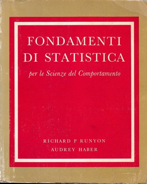 Fondamenti di statistica per le Scienze del Comportamento