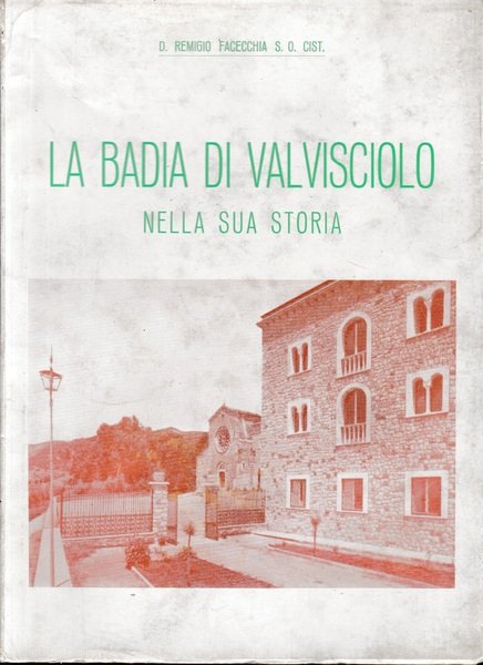 La Badia di Valvisciolo nella sua storia