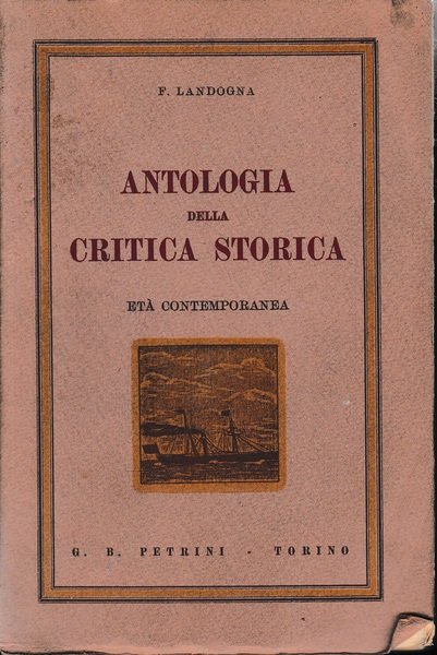 Antologia della critica storica. Età contemporanea