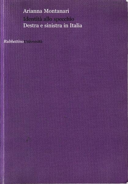 Identità allo specchio : destra e sinistra in Italia | Immagine principale