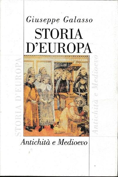 Storia d'Europa. Antichità e medioevo vol. 1.