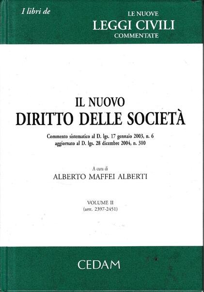 Il nuovo diritto delle società : commento sistematico al D. …