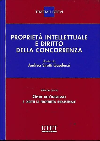 Diritto industriale e diritto della concorrenza, vol.1
