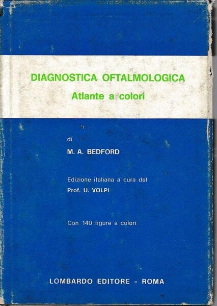 Diagnostica Oftalmologica. Atlante a colori