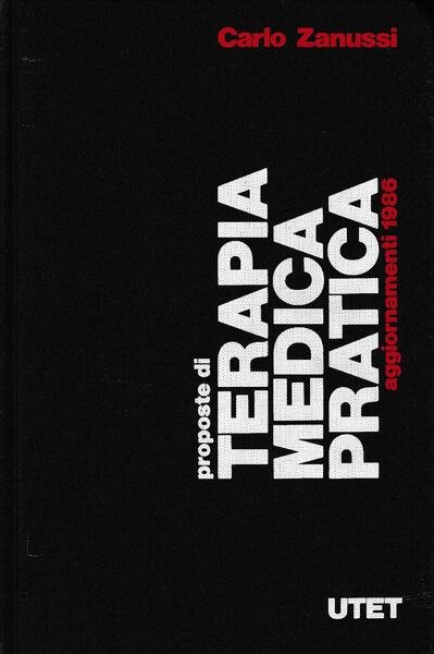 Proposte di terapia medica pratica : aggiornamenti 1986