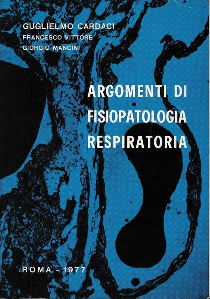 Argomenti di fisiopatologia respiratoria