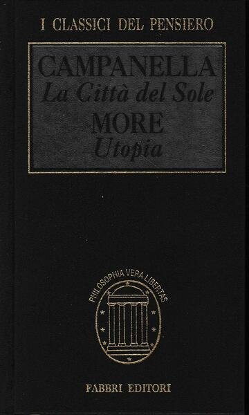 La città del sole. Utopia