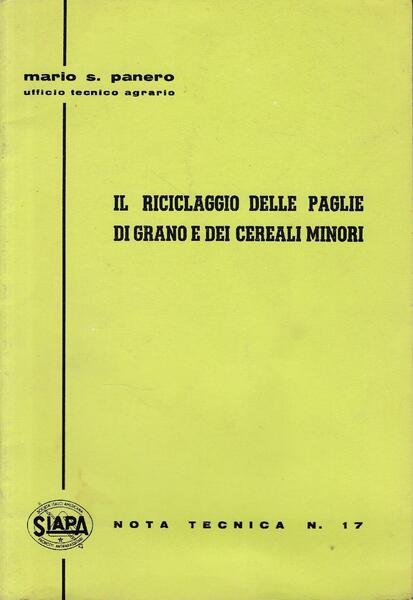 Il riciclaggio delle paglie di grano e dei cereali minori. …