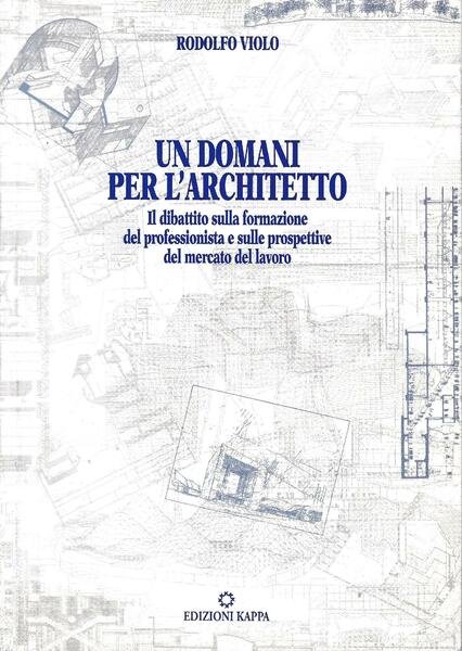 Un domani per l'architetto