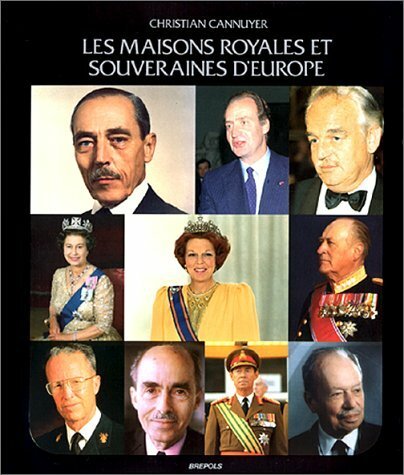 Les maisons royales et souveraines d'Europe