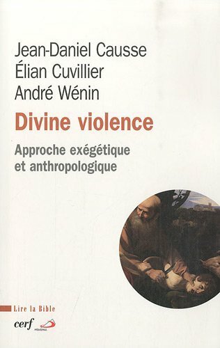 Divine violence : Approche exégétique et anthropologique | Immagine principale