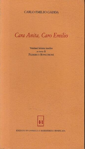 Cara Anita, Caro Emilio. Ventisei lettere inedite a cura di …