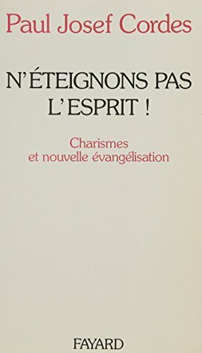 N'éteignons pas l'Esprit