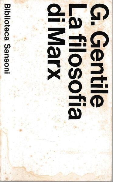 La filosofia di Marx. Studi critici | Immagine principale