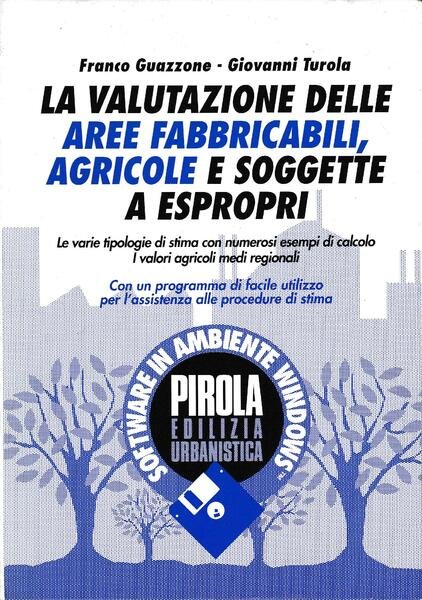 La valutazione delle aree fabbricabili, agricole e soggette a espropri …