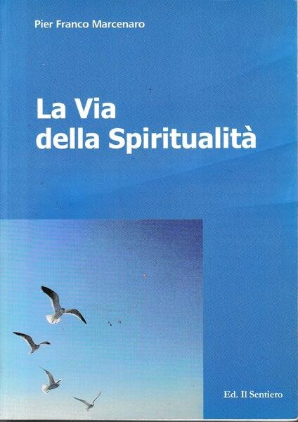 La Via della Spiritualità