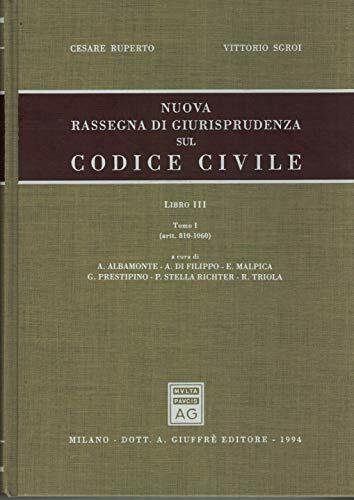 Nuova rassegna di giurisprudenza sul Codice civile. Artt. 810-1060 (Vol. … | Immagine principale